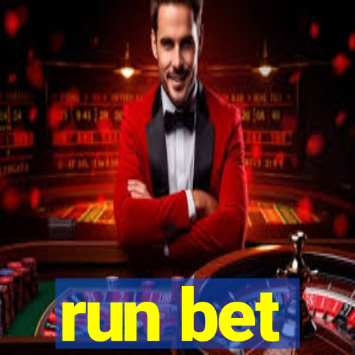 run bet